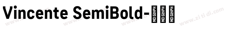 Vincente SemiBold字体转换